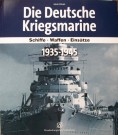 Die Deutsche Kriegsmarine 1935-1945 bok