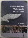 Uniformen der Wehrmacht 1933-1945